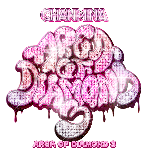AREA OF DIAMOND 3 @ 本多の森 北電ホール｜CHANMINA OFFICIAL SITE