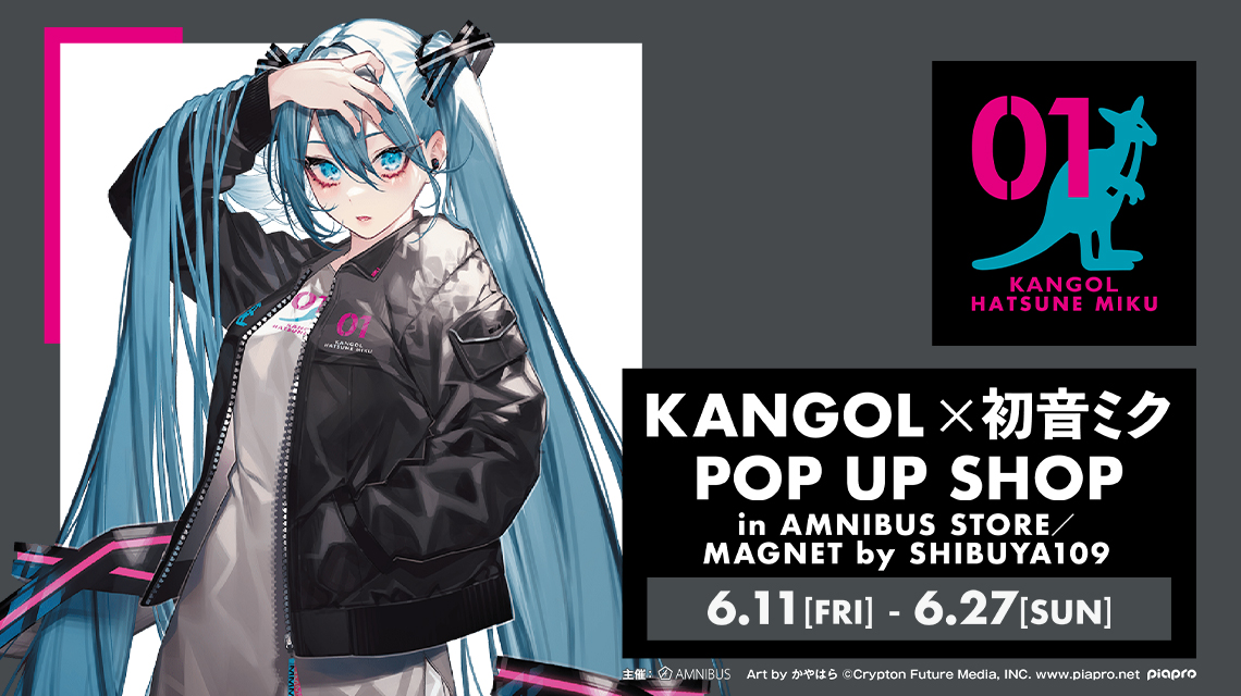 KANGOL×初音ミク POP UP SHOP in AMNIBUS STORE／MAGNET by SHIBUYA109
